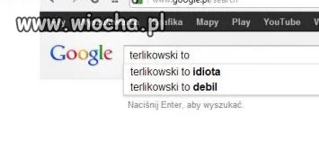 Wujcio google słusznie podpowiada...