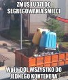 Segregacja śmieci po Polsku...