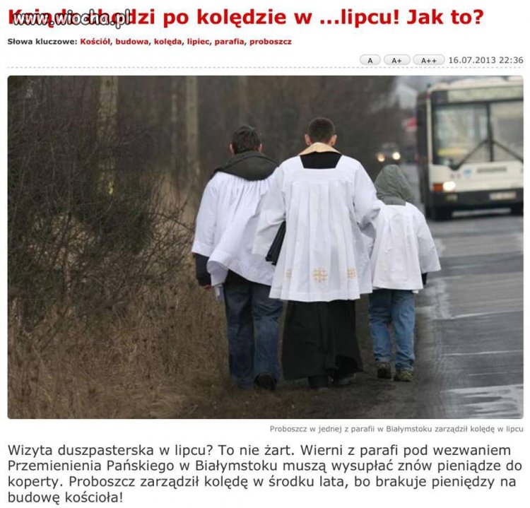 Ksiądz chodzi po kolędzie w ...lipcu!