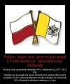 Polska - bogaty kraj ...