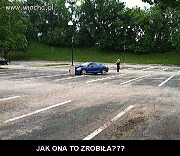 Jak ona to zrobiła?