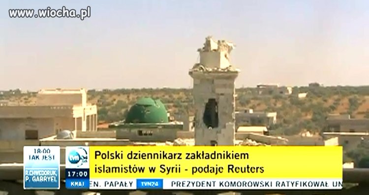 Islamiści porwali Polskiego reportera