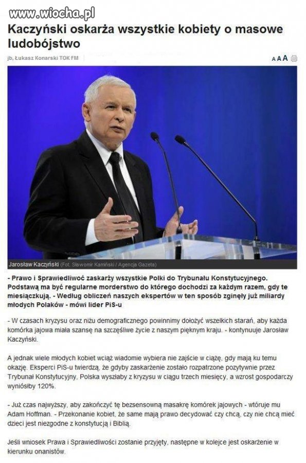 Kaczyński oskarża kobiety o masowe ludobójstwo ...