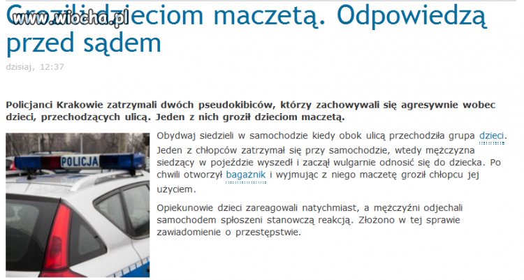 Z maczetą na dzieci...