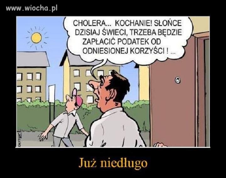 Już niedługo