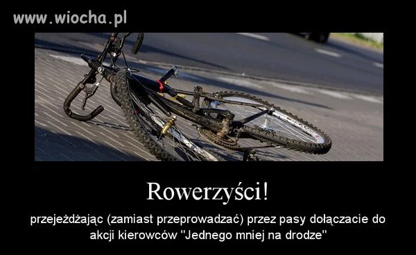 Rowerzyści, zastanówcie się...