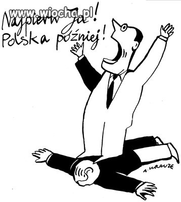 Prawdziwe motto polskich polityków...
