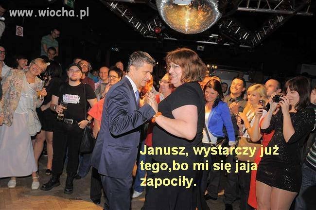 Janusz, wystarczy już tego...