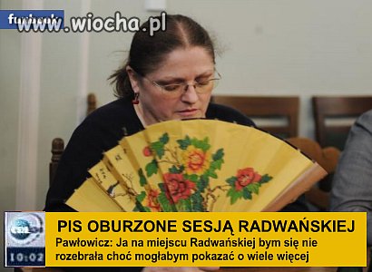 Miss Pawłowicz... Ależ prosimy bardzo!
