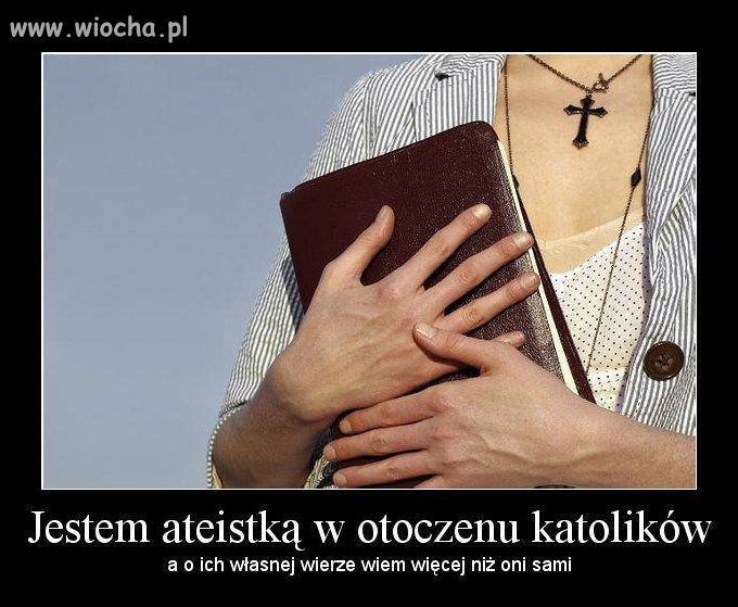 Jestem ateistką i jestem od was lepsza