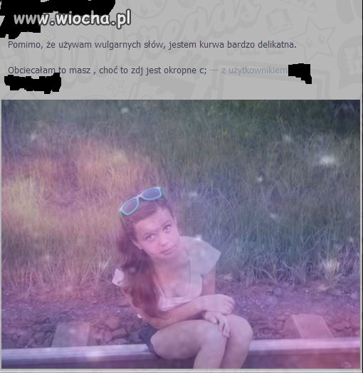 Taaa, bardzo "delikatna"