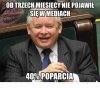 I dlatego ma poparcie