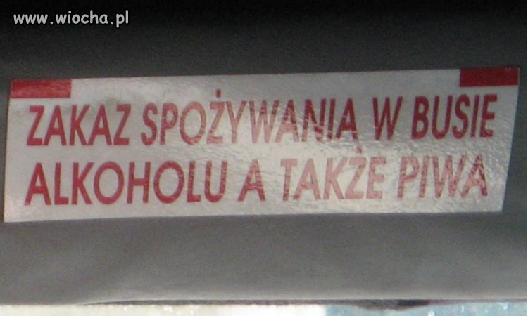 Zakaz spożywania alkoholu a także piwa...