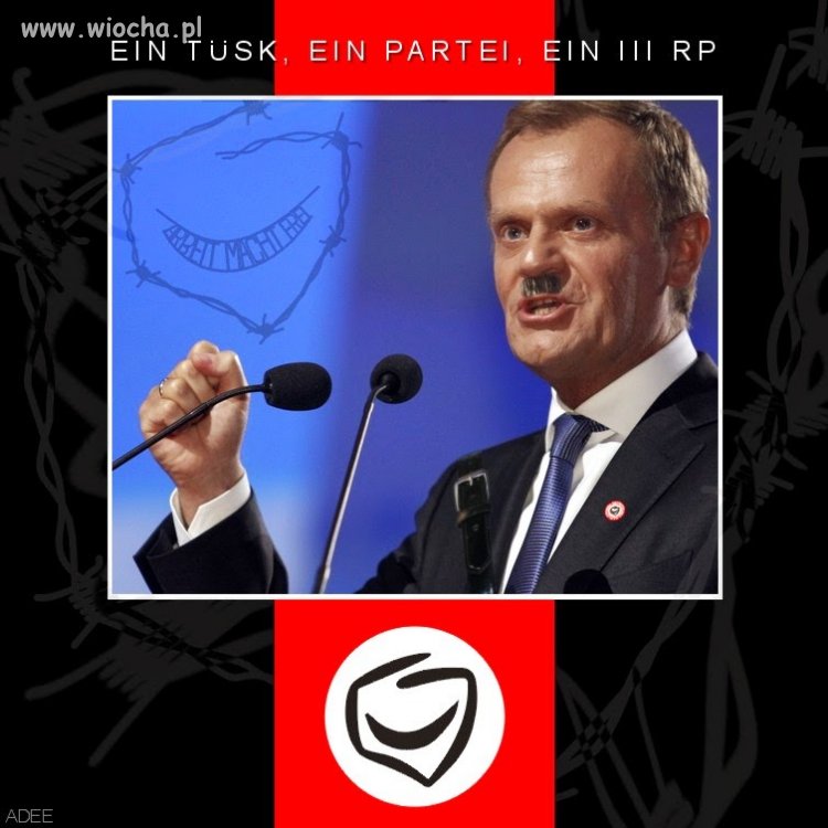 Ein Tusk. Ein Partei. Ein III RP!