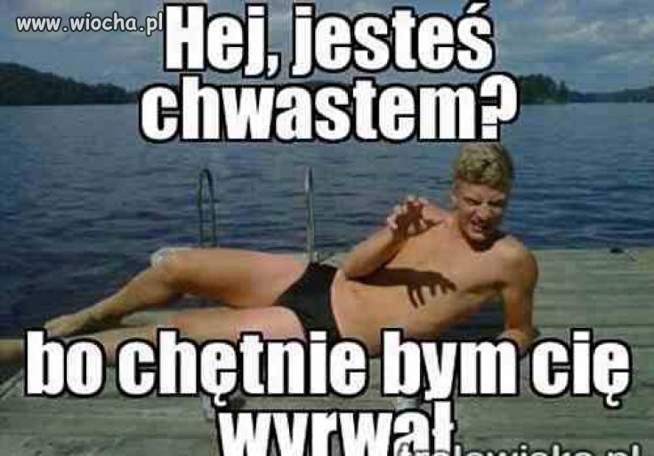 Jesteś chwastem ?