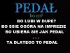 Czemu to pedał