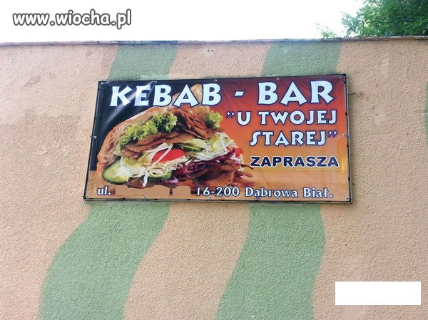 Kebab - Bar U Twojej Starej