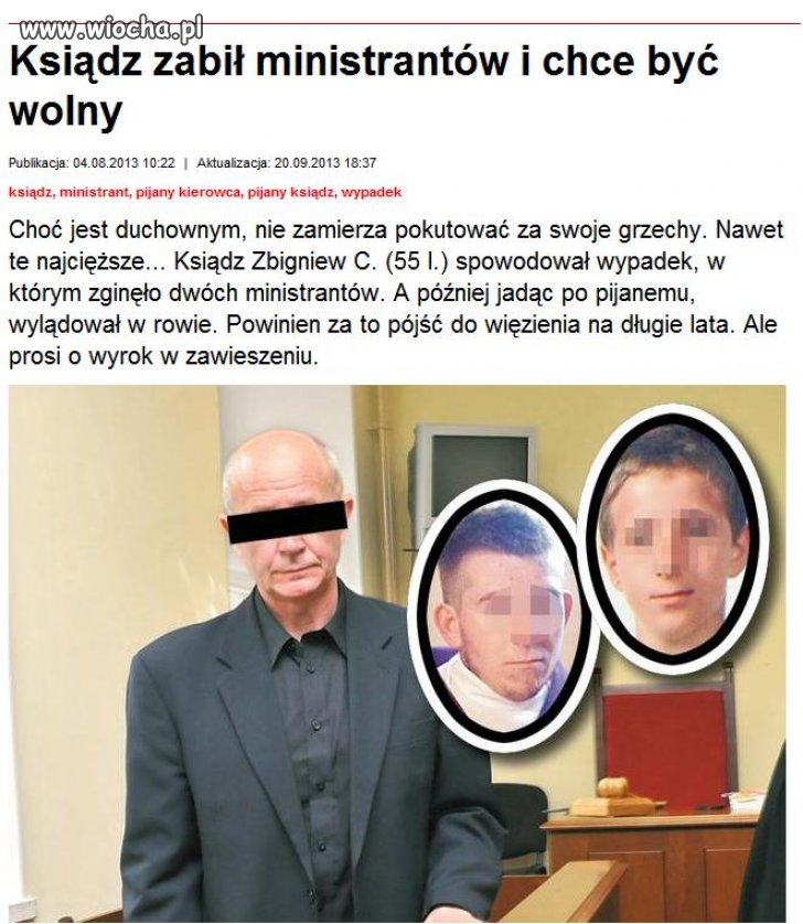 Ksiądz zabił ministrantów i chce być wolny...