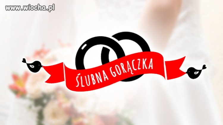 Ślubna Gorączka