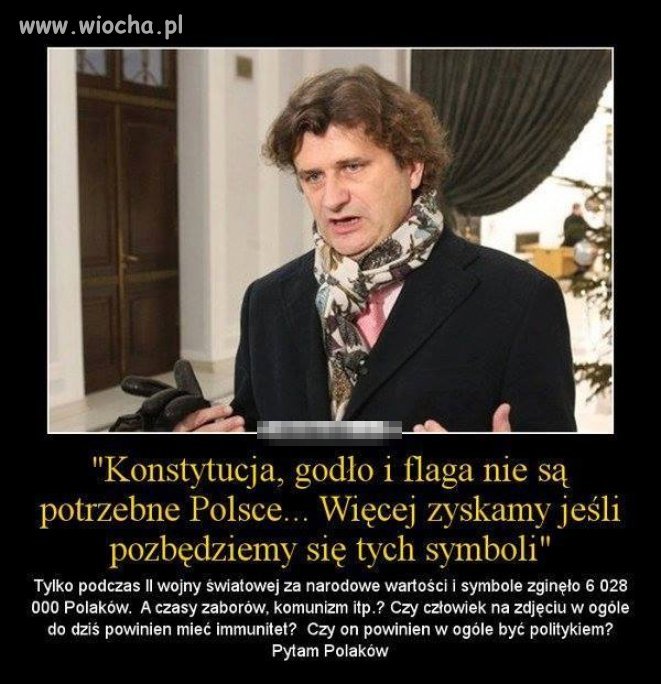 Więcej zyskamy jeśli pozbędziemy się takich jak on 