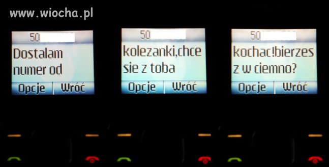 Pozdrawiam moją byłą która pożyczyła mój tel...