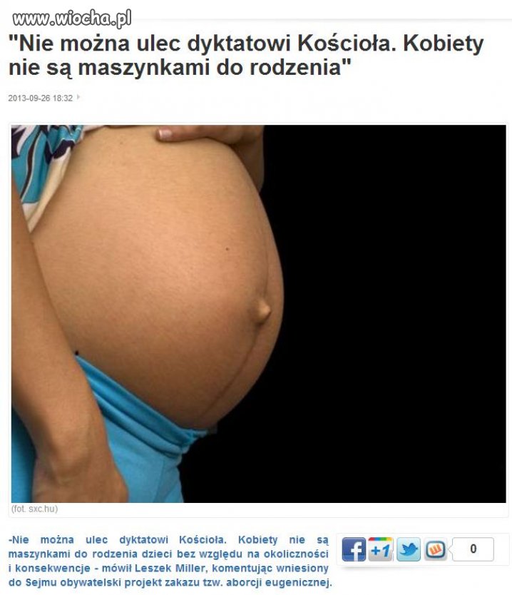 Kobiety nie są maszynkami do rodzenia dzieci...
