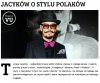 Pajacyków o stylu polaków...