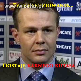 Za złe sędziowanie, karny się należy. 