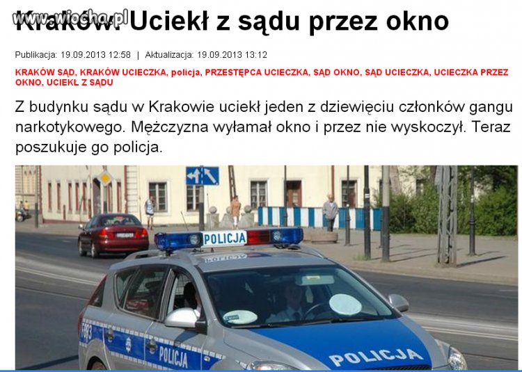 Wiocha dla policji. Kraków. Więzień ucieka z sądu