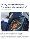 Pijany strażnik miejski z Warszawy zabił matkę