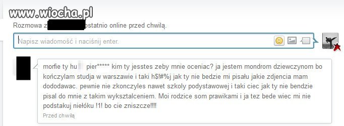 "Mondra" dziewczyna,kończyła "studja" w Warszawie 