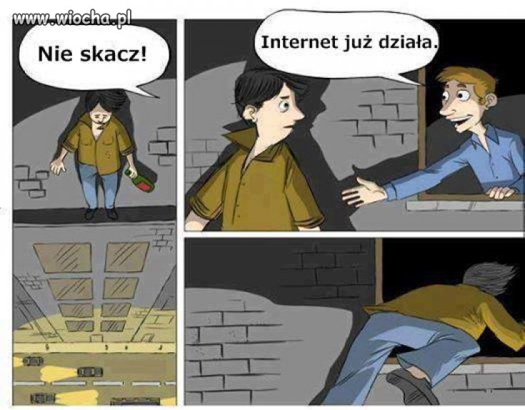 Nie skacz! Internet już działa!