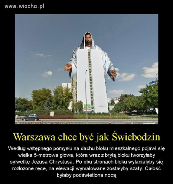 Warszawa chce być jak Swiebodzin