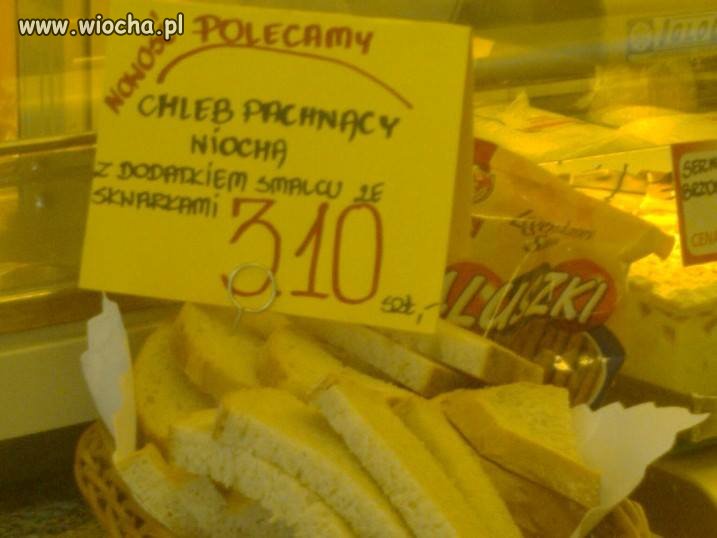 Nowość: chleb pachnący wiochą 