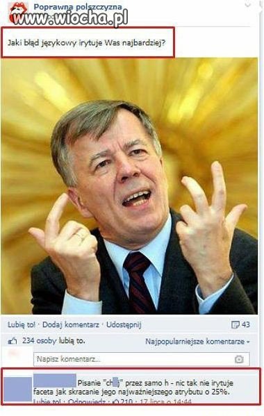 A Was jakie błędy najbardziej irytują ? 