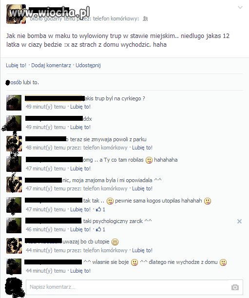 Najlepiej śmiać się z czyjegoś nieszczęścia.