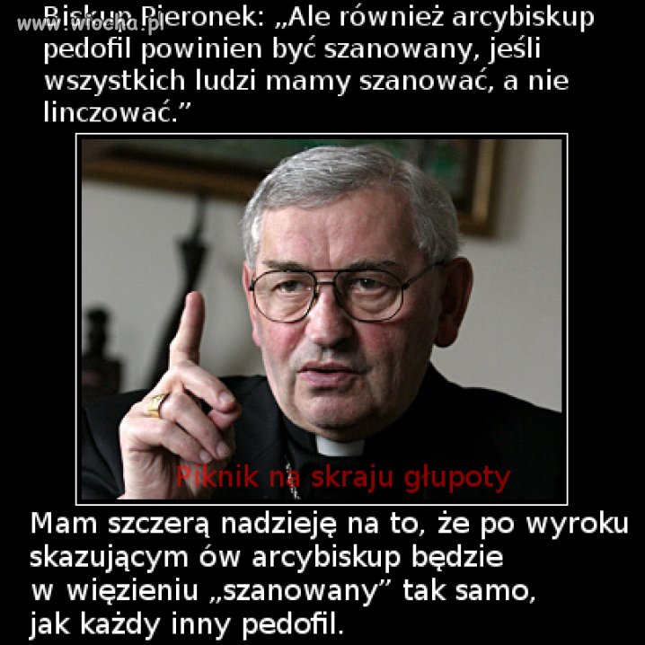 Wdg. B. Pieronka powinniśmy szanować pedofilii 