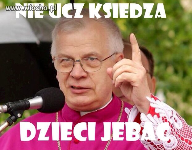 Nie ucz księdza
