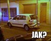 Dobre pytanie - JAK ? 