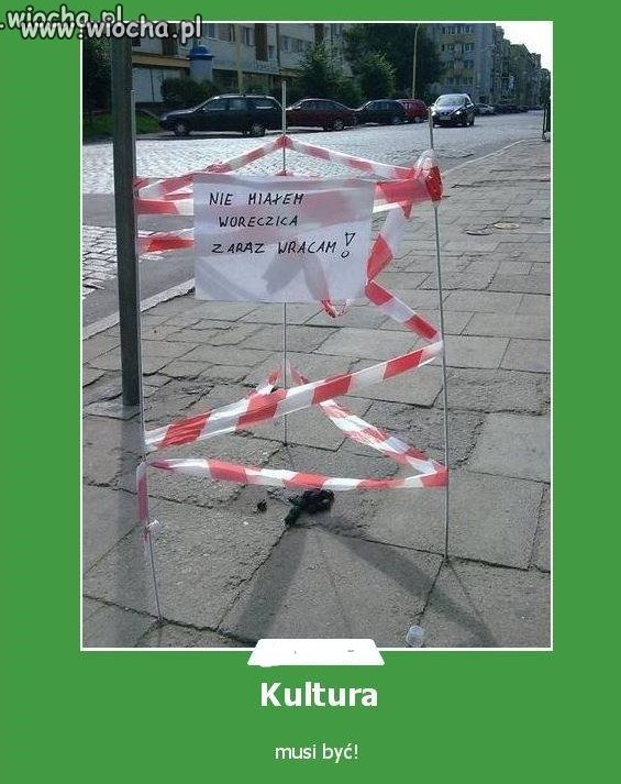 Kultura musi być