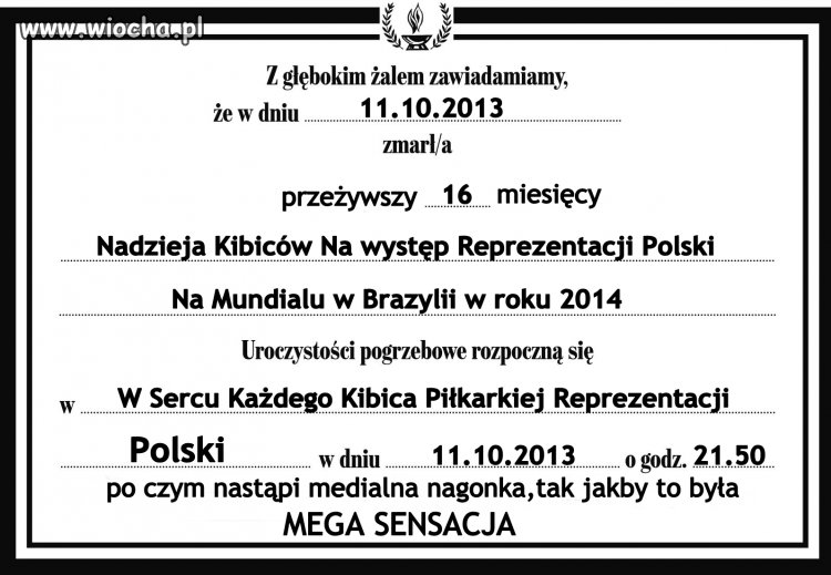 Nadzieja umiera ostatnia, nadzieja umarła.