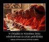 Niebawem do tego dojdzie...
