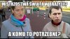 A komu to potrzebne? 