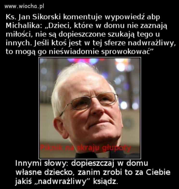 Czyli to nasza wina że księża molestują nam dzieci