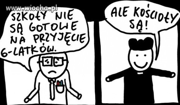 Same kłopoty z tymi sześciolatkami