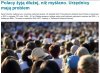 Każdy inny by się cieszył, tylko nie oni.