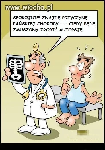 Służba zdrowia zawsze służy pomocą ...