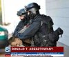 Donal T. aresztowany