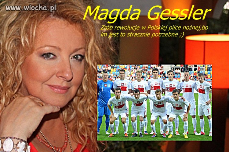 MAGDA GESSLER POTRZEBNA DO REWOLUCJI W POLSCE...
