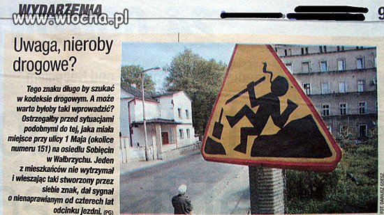 Uwaga nieroby drogowe?  